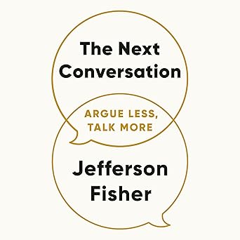 Book Review: "The Next Conversation" by Jefferson Fisher 2 The Next Conversation by Jefferson Fisher