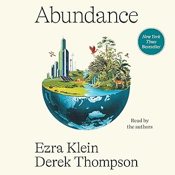 Book Review: "Abundance" by Ezra Klein 2 Abundance by Ezra Klein