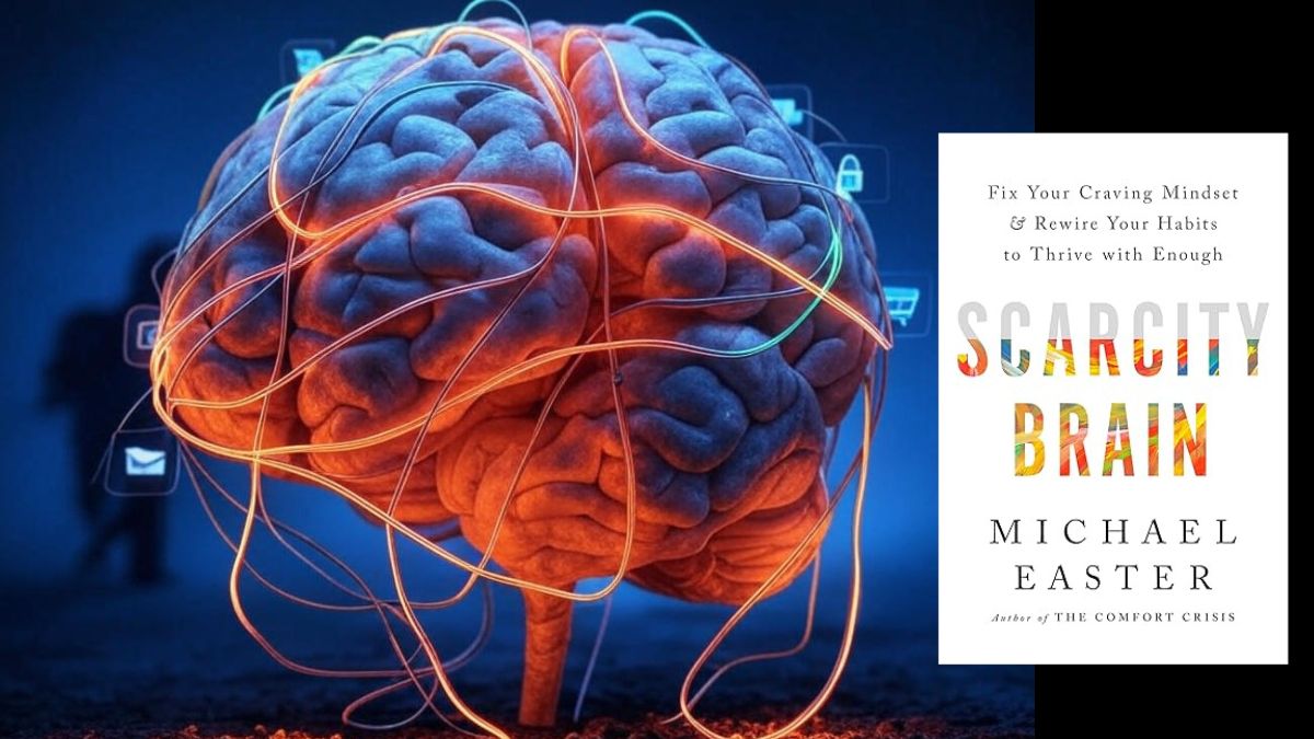 Book Review: "Scarcity Brain" by Michael Easter